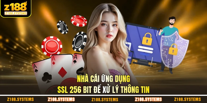 Nhà cái ứng dụng SSL 256 Bit để xử lý thông tin Nhà cái ứng dụng SSL 256 Bit để xử lý thông tin
